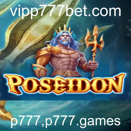 Descubra o Incrível Jogo Poseidon no p777.games